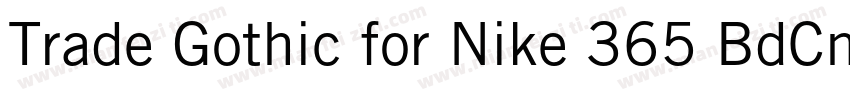 Trade Gothic for Nike 365 BdCn字体转换